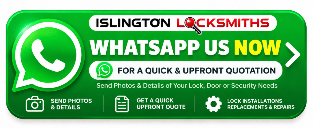 Islington Locksmiths | 24 Hour Emergency Locksmith N1 81 WhatsApp Islington Locksmiths for a quick upfront quotation on lock replacements, lock installations and door lock repairs in Islington N1.